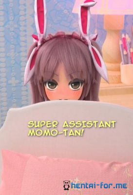 Super Assistant Momo-tan!